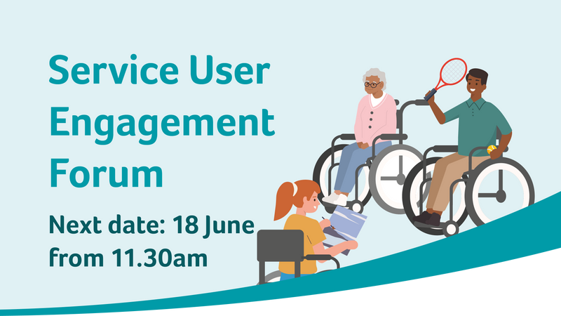 Service User Engagement Forum (SUEF) - 18th June 2025